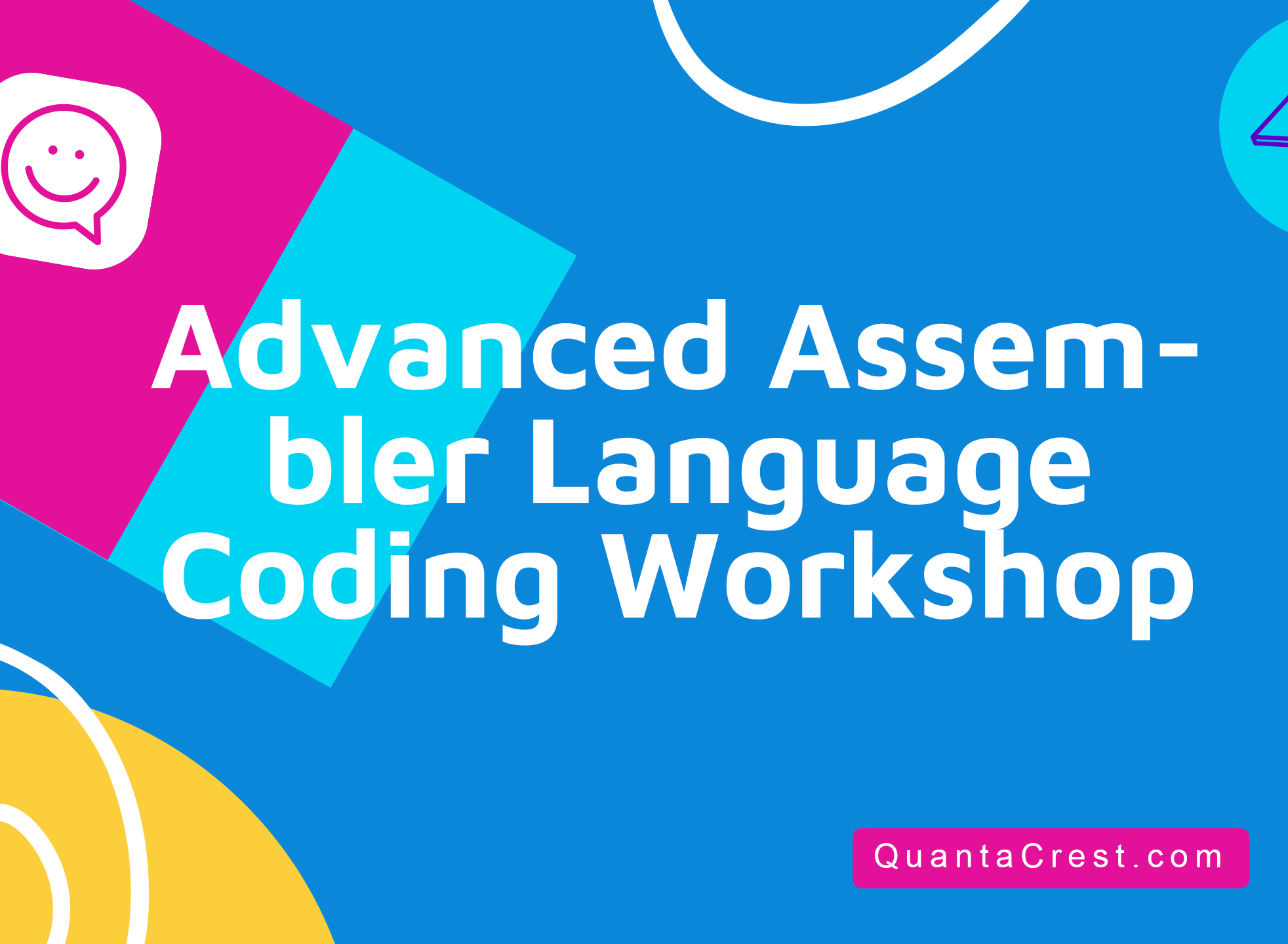 Advanced Assembler Language Coding Workshop